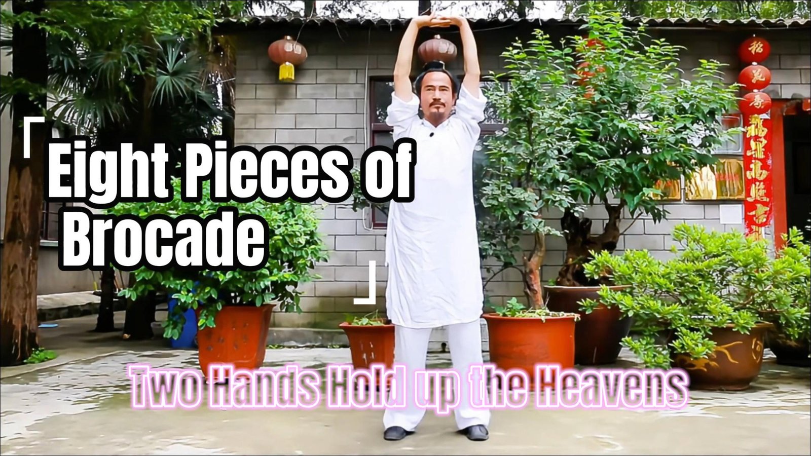 Eight Pieces of Brocade Online Course Two Hands Hold Up the Heavens – Awaken Vital Energy