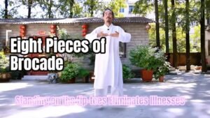 Eight Pieces of Brocade (Baduanjin) Raising the Heels to Eliminate Illness Activating Circulation & Completing Inner Balance